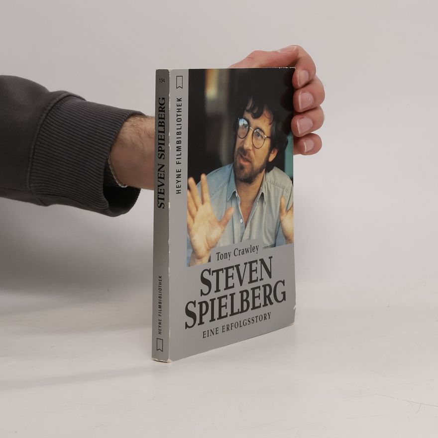 Tony Crawley Steven Spielberg
