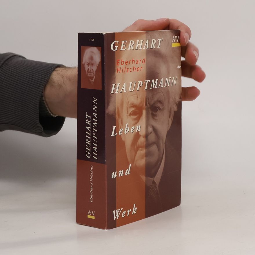 Eberhard Hilscher Gerhard Hauptmann