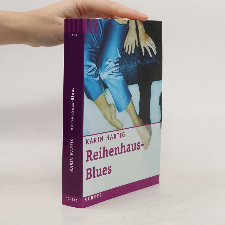 Karin Hartig Reihenhaus-Blues