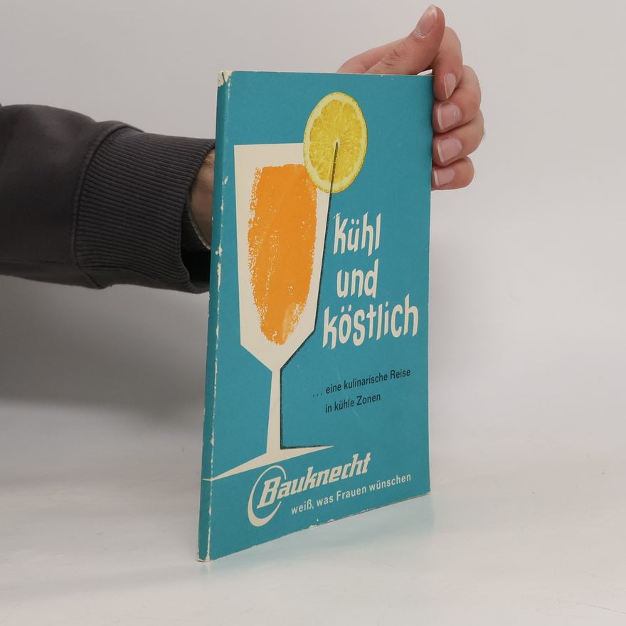 Autorenkollektiv Kühl und köstlich