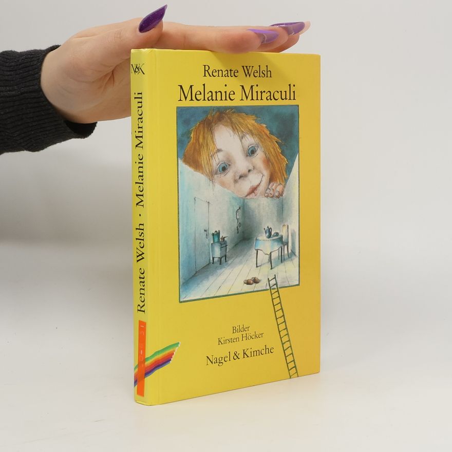 Renate Welsch Melanie Miraculi