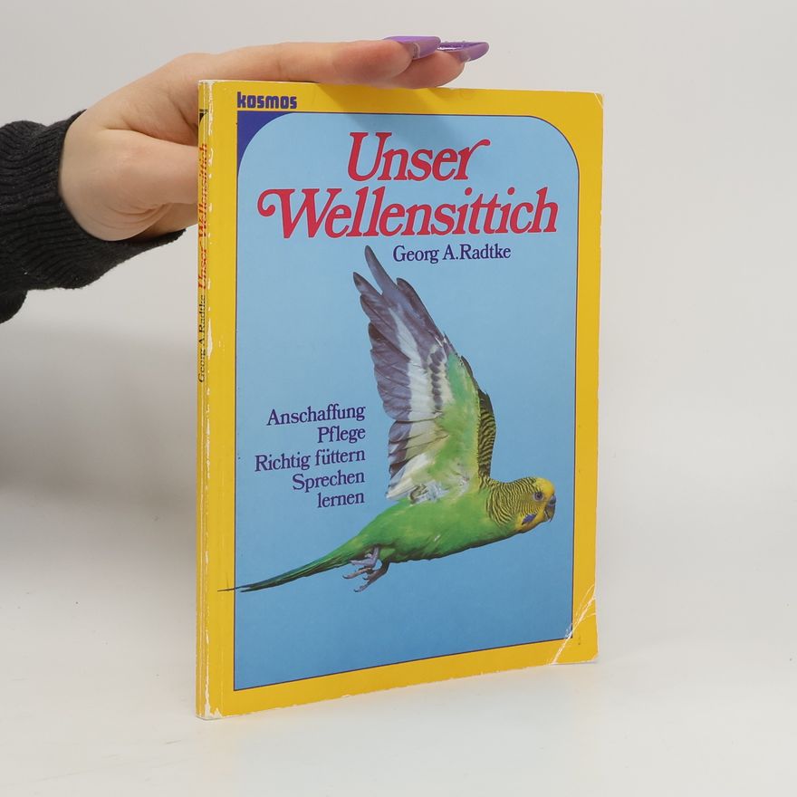 Georg A. Radtke Unser Wellensittich