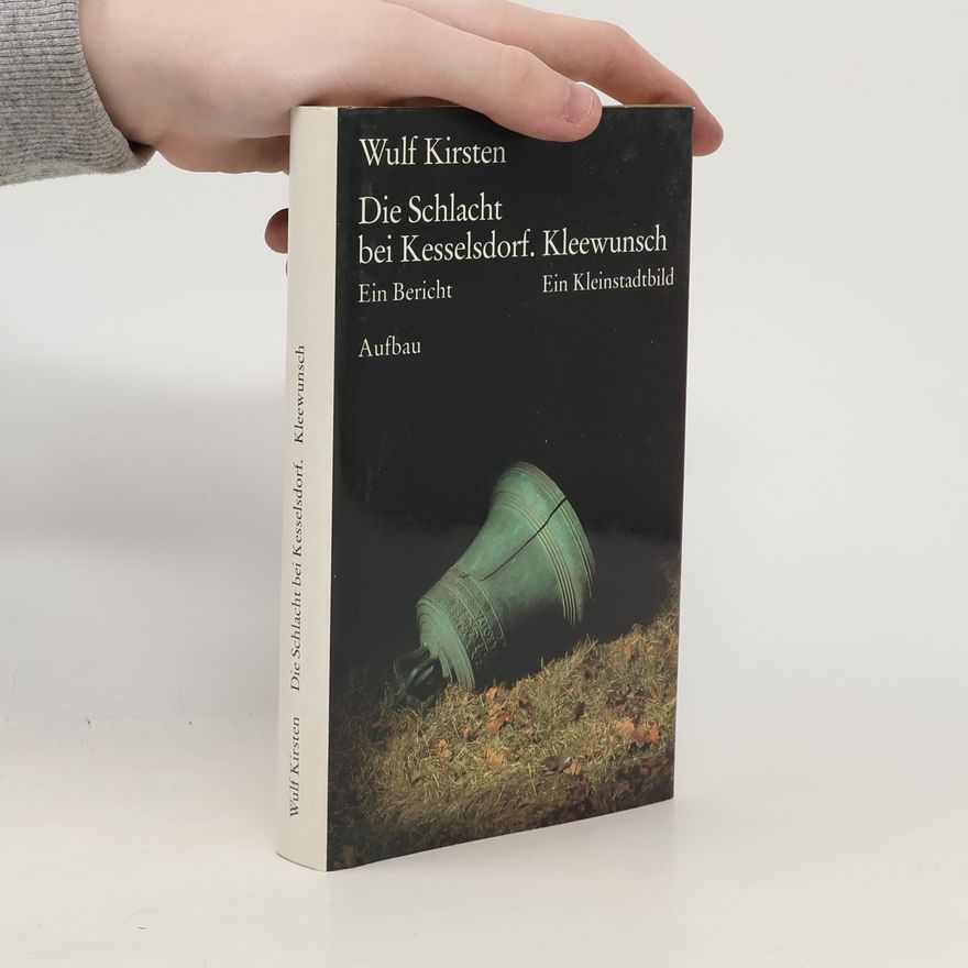 Kirsten Wulf Die Schlacht bei Kesselsdorf. Kleewunsch