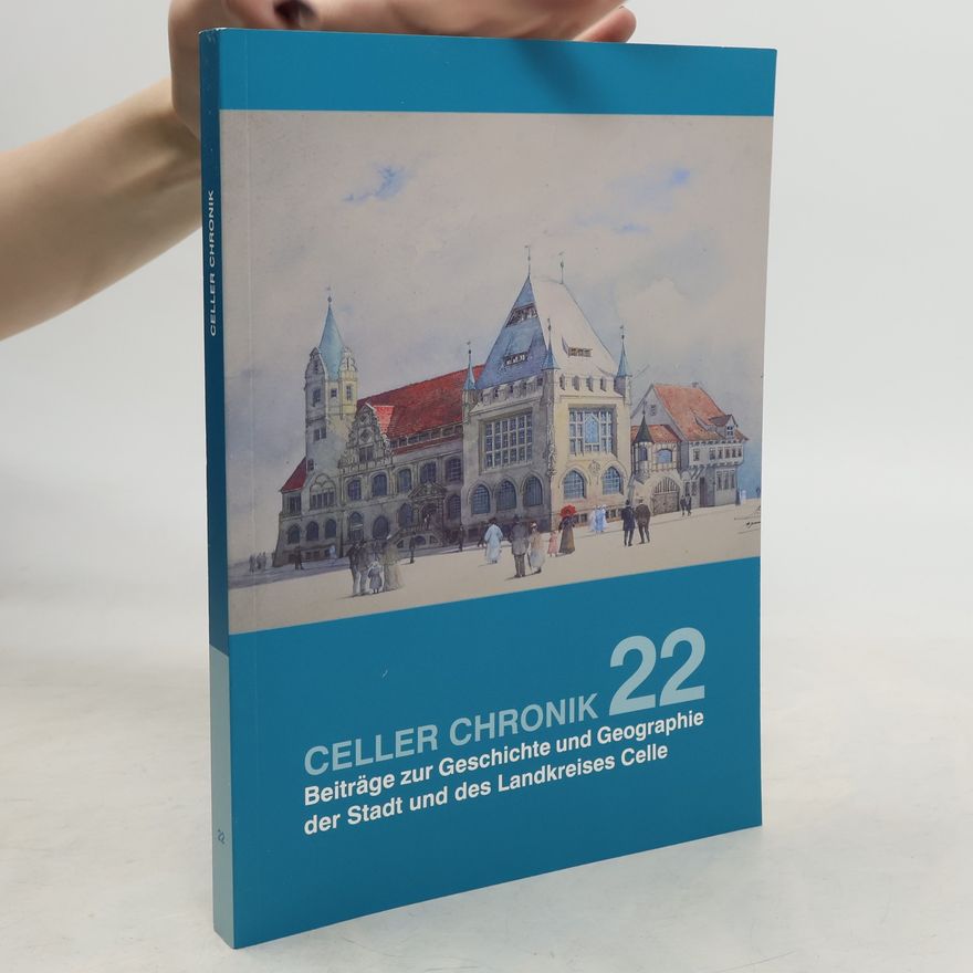 Autorenkollektiv Celler Chronik 22