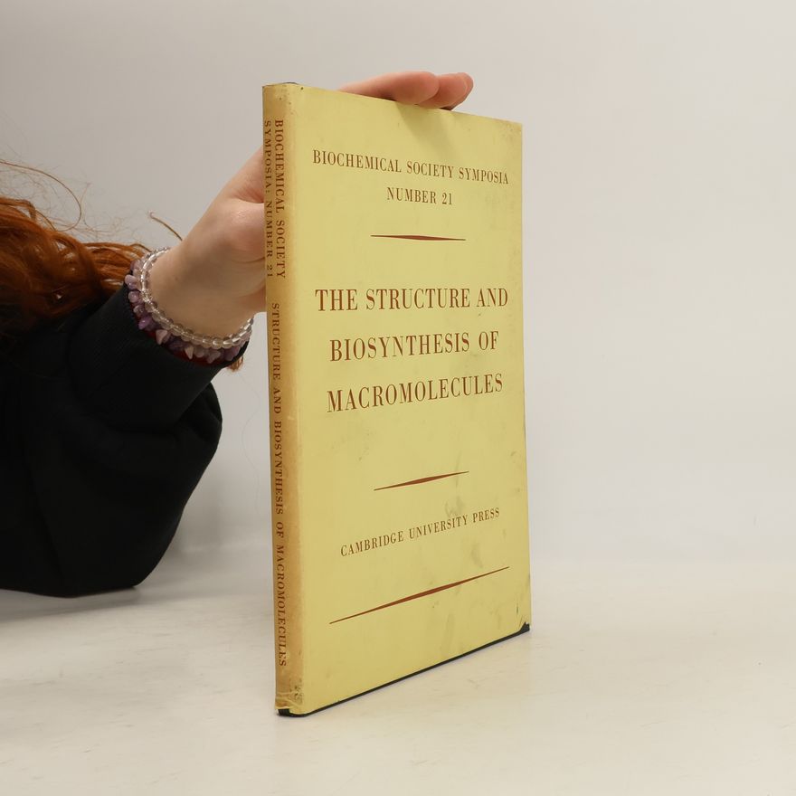 Autorenkollektiv The Structure and Biosynthesis of Macromolecules