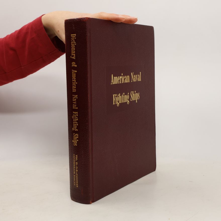 Collectif d'auteurs Dictionary of American Naval Fighting Ships II