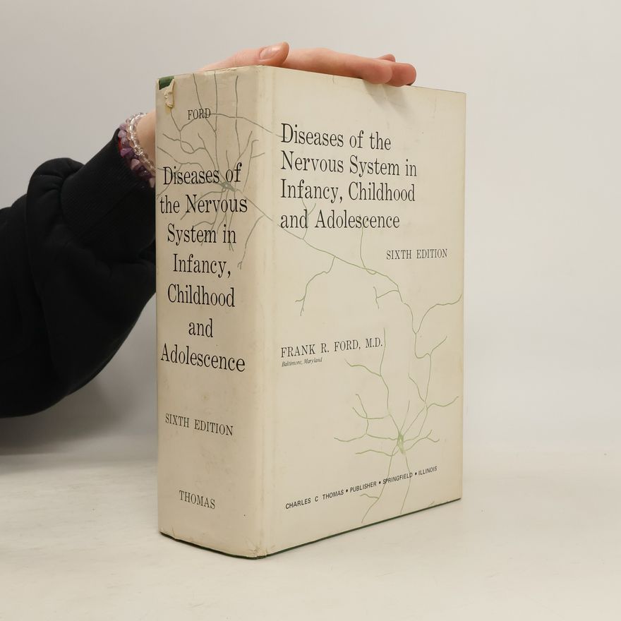 Frank Rodolph Ford Diseases of the Nervous System