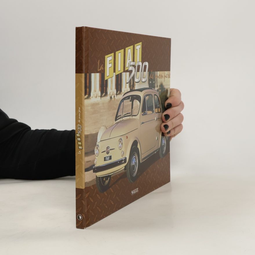 Basile Le Fay La Fiat 500 de mon père