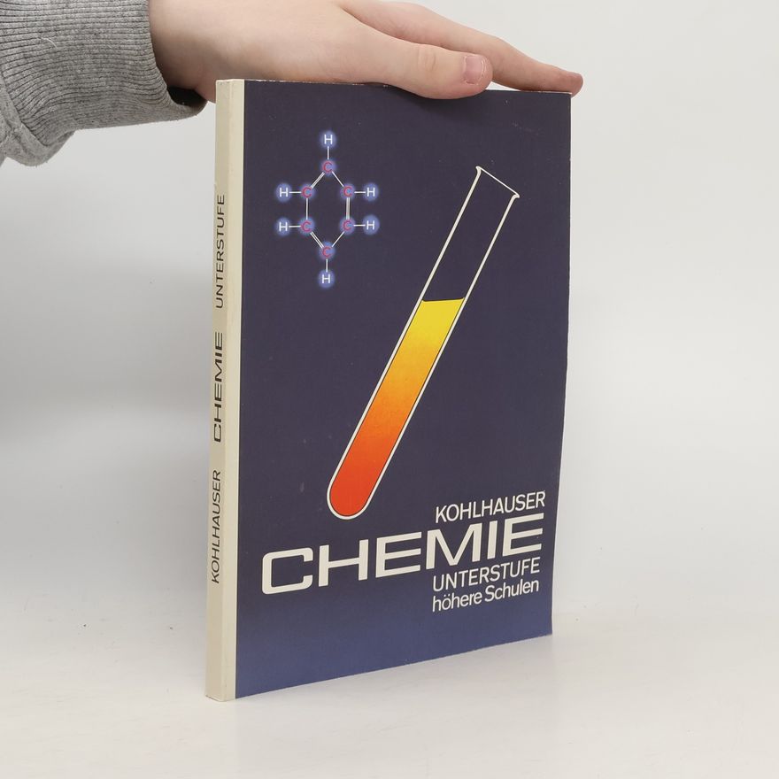 Rudolf Kohlhauser Chemie Unterstufe höhere Schulen