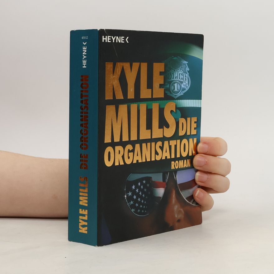 Kyle Mills Die Organisation