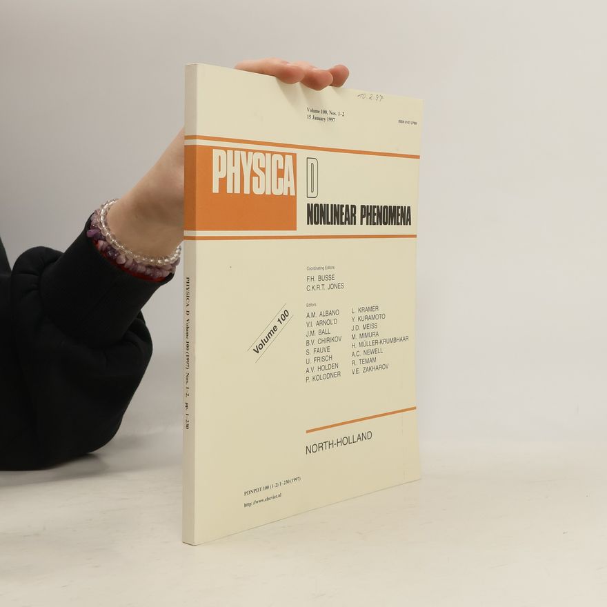 Autorenkollektiv Physica D. Nonlinear Phenomena 100