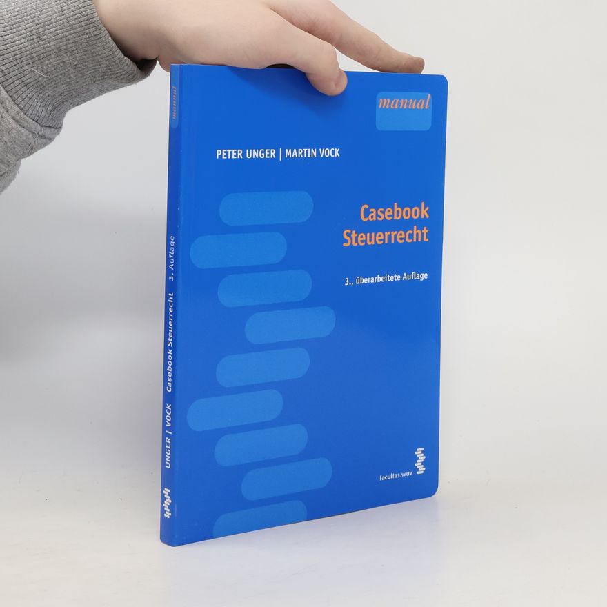 Peter Unger Casebook Steuerrecht