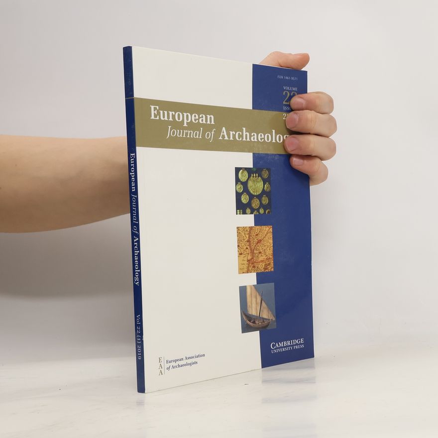Autorenkollektiv European Journal of Archaeology 22