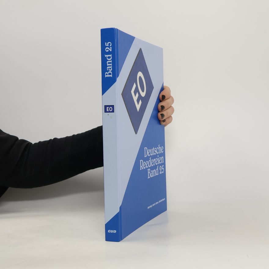 Gert Uwe Detlefsen Deutsche Reedereien Band 25