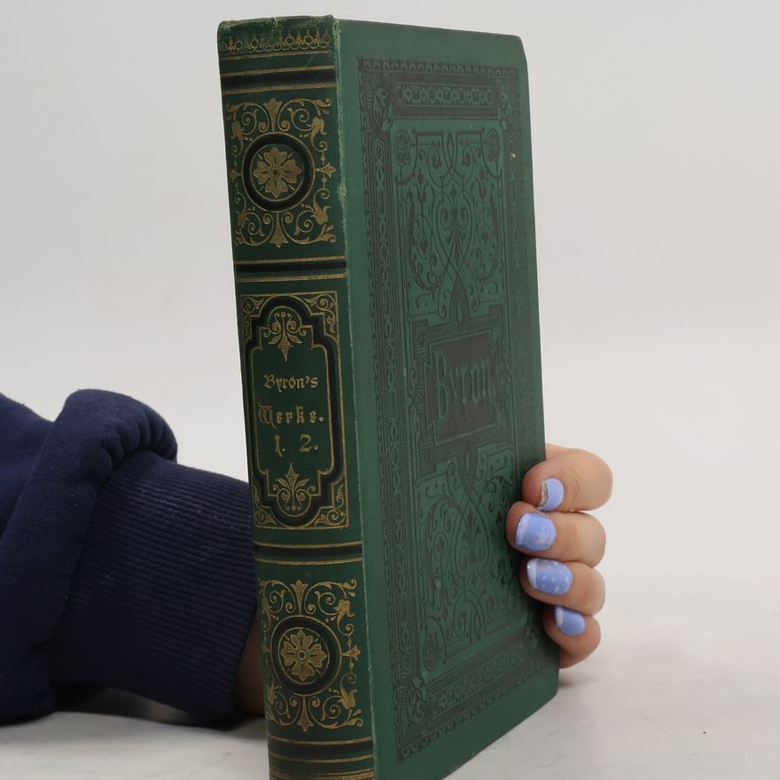 George Gordon Byron Lord Byron’s Werke 1