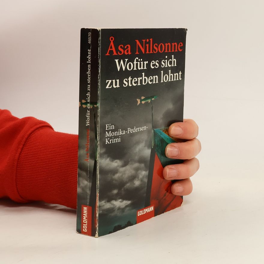 Åsa Nilsonne Wofür Es Sich Zu Sterben Lohnt