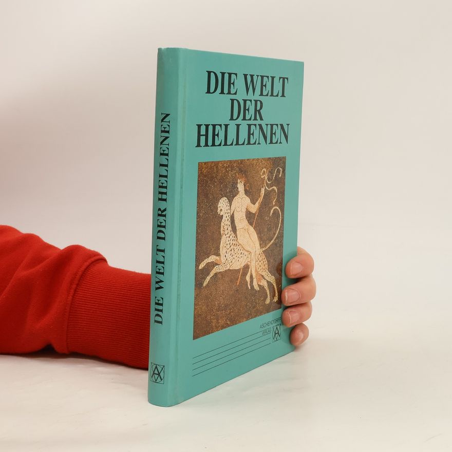 Ulrich Beuckmann Die Welt der Hellenen