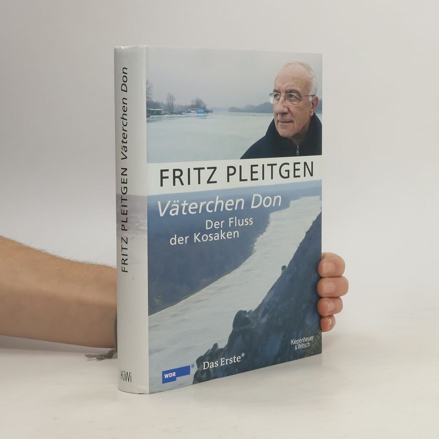 Fritz F. Pleitgen Väterchen Don