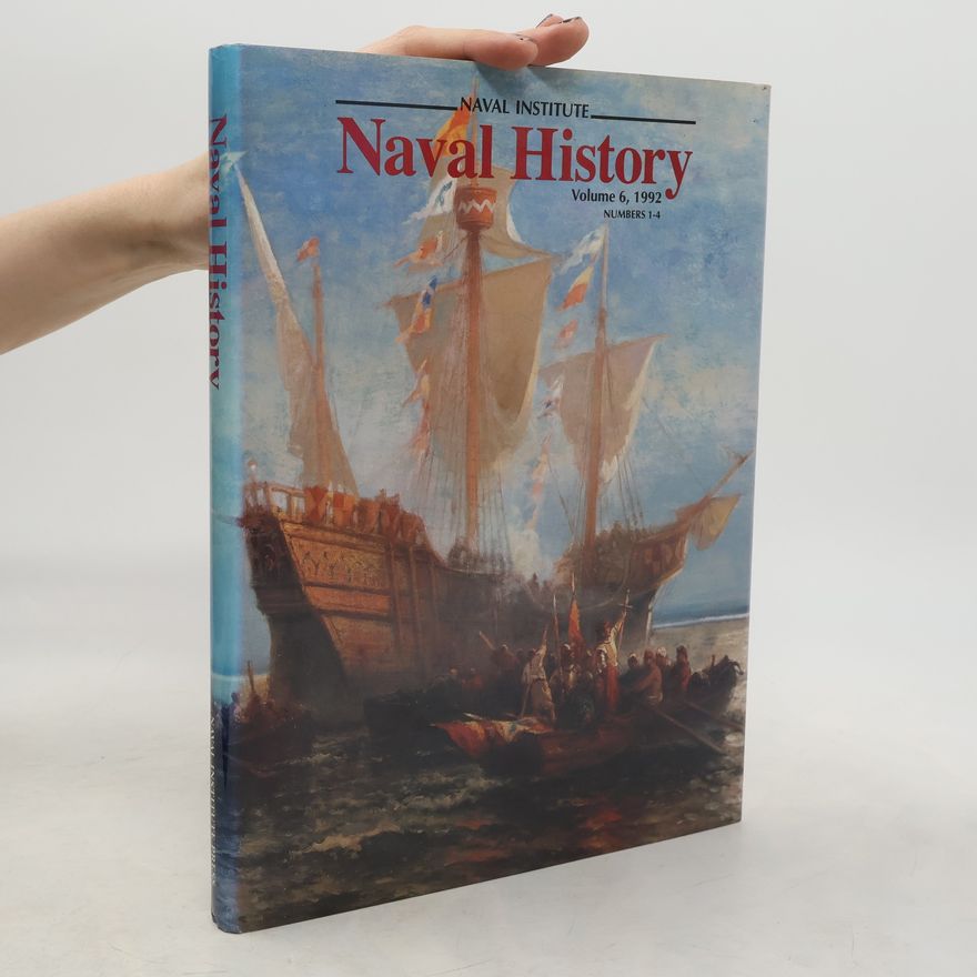 Autorenkollektiv Naval Institute - 6: Naval History, Nineteen Ninety-Two