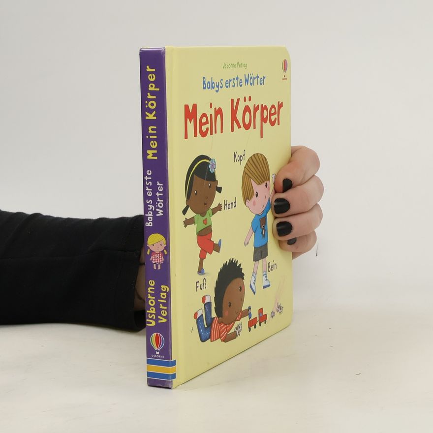 Rosalinde Bonnet Babys erste Wörter: Mein Körper