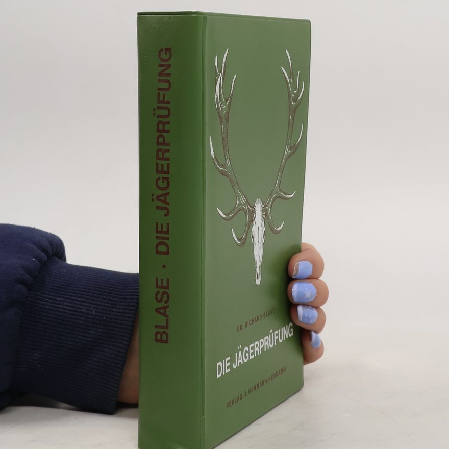 Richard Blase Die Jägerprüfung