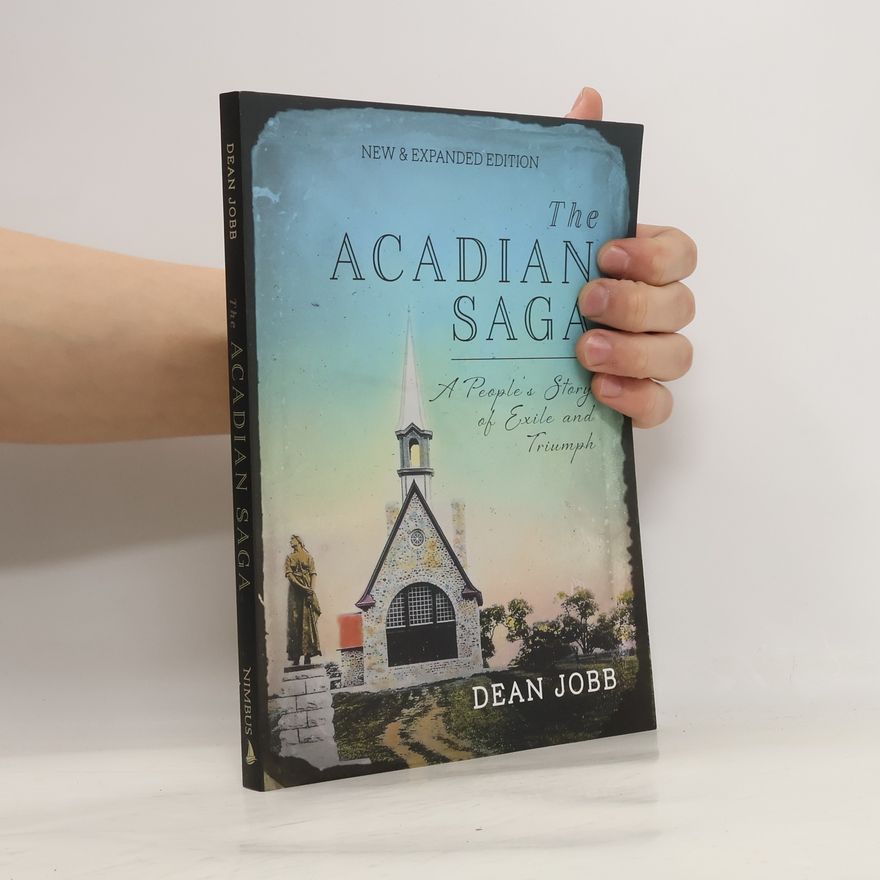 Dean Jobb The Acadian Saga