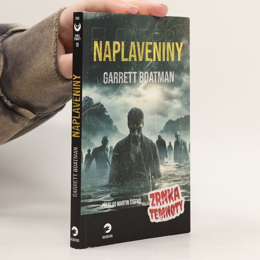 Garrett Boatman Naplaveniny
