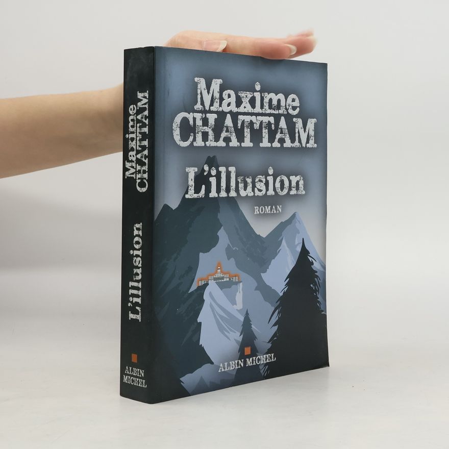 Maxime Chattam L'illusion