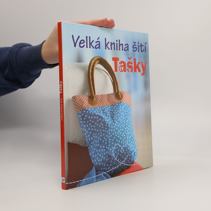 Yvonne Reidelbach Velká kniha šití. Tašky