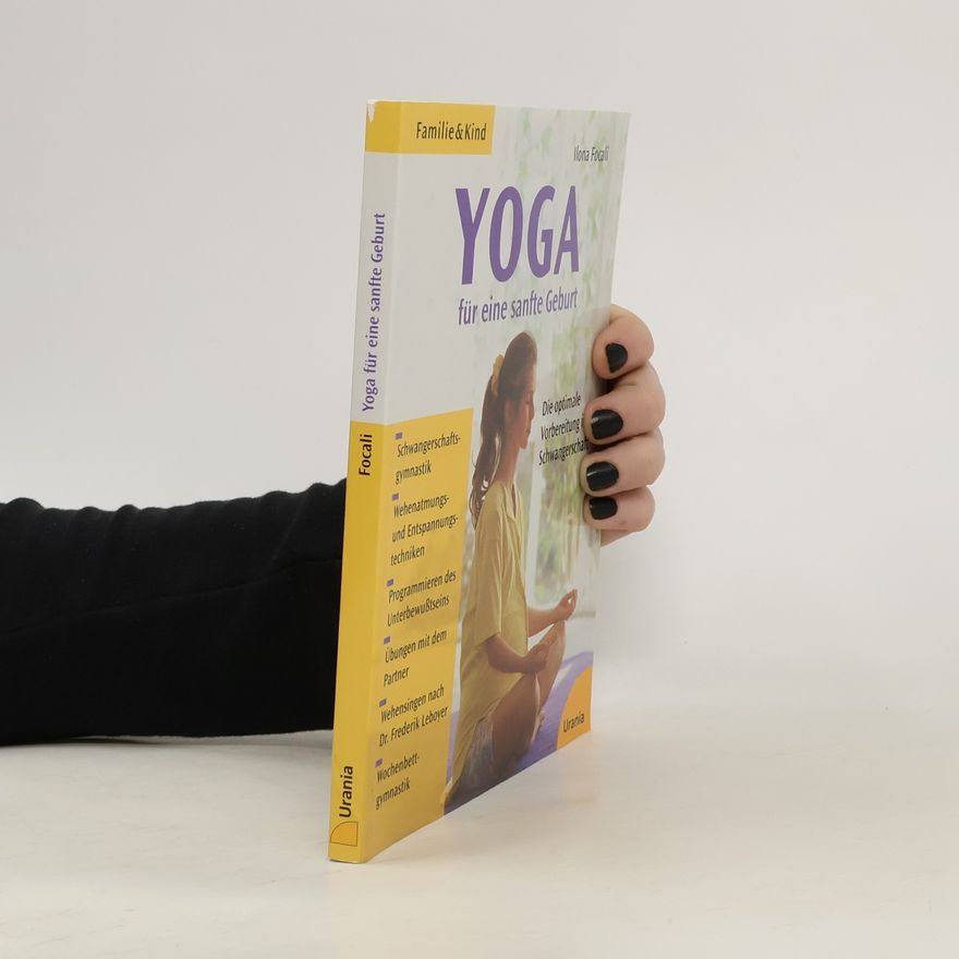 Ilona Focali Yoga für die sanfte Geburt