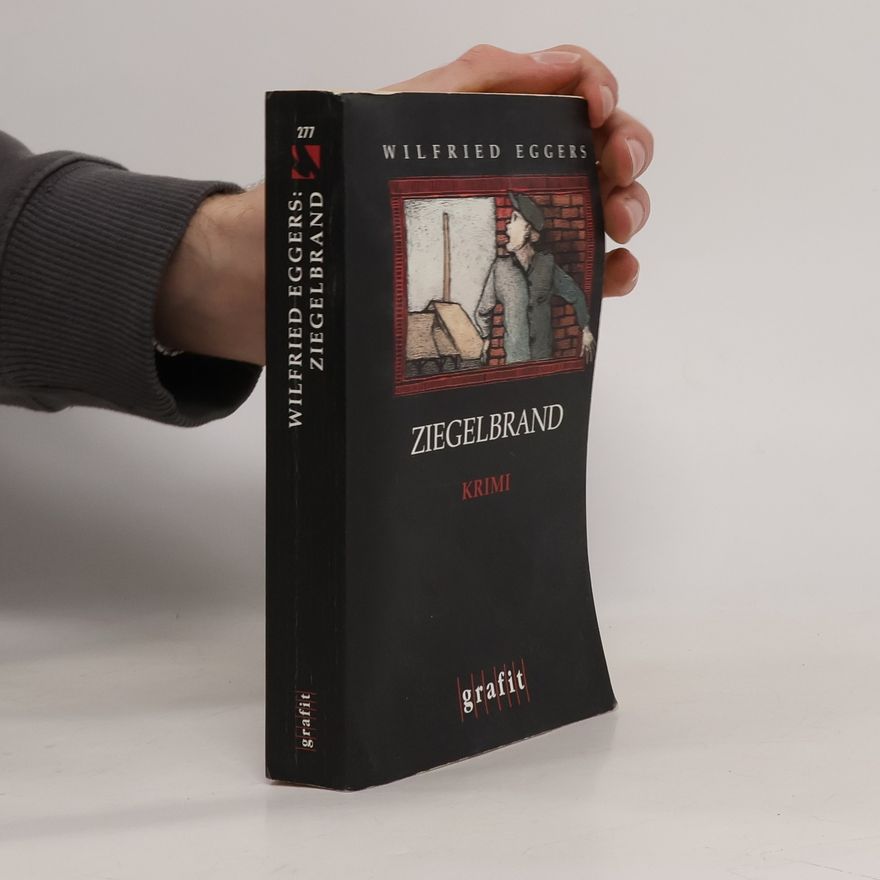 Wilfried Eggers Ziegelbrand
