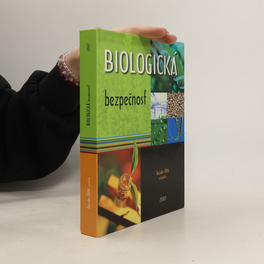 Dezider Tóth Biologická bezpečnosť