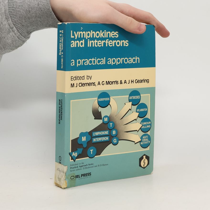 A. G. Morris Practical Approach Series: Lymphokines and Interferons