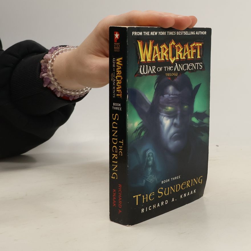 Richard A. Knaak Warcraft : War of the Ancients