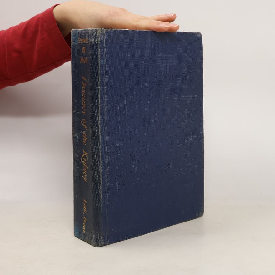 Louis G. Welt Diseases of the Kidney