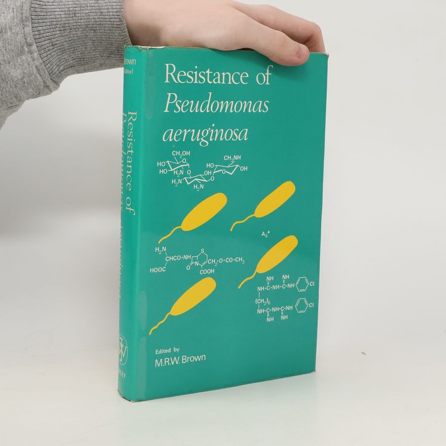 Michael Brown Resistance of Pseudomonas aeruginosa