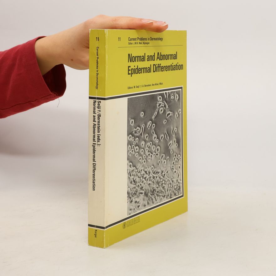 I. A. Bernstein Normal and Abnormal Epidermal Differentiation