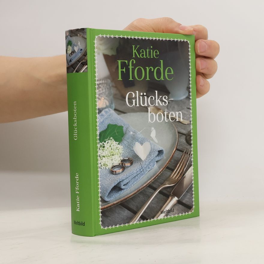 Katie Fforde Glücksboten
