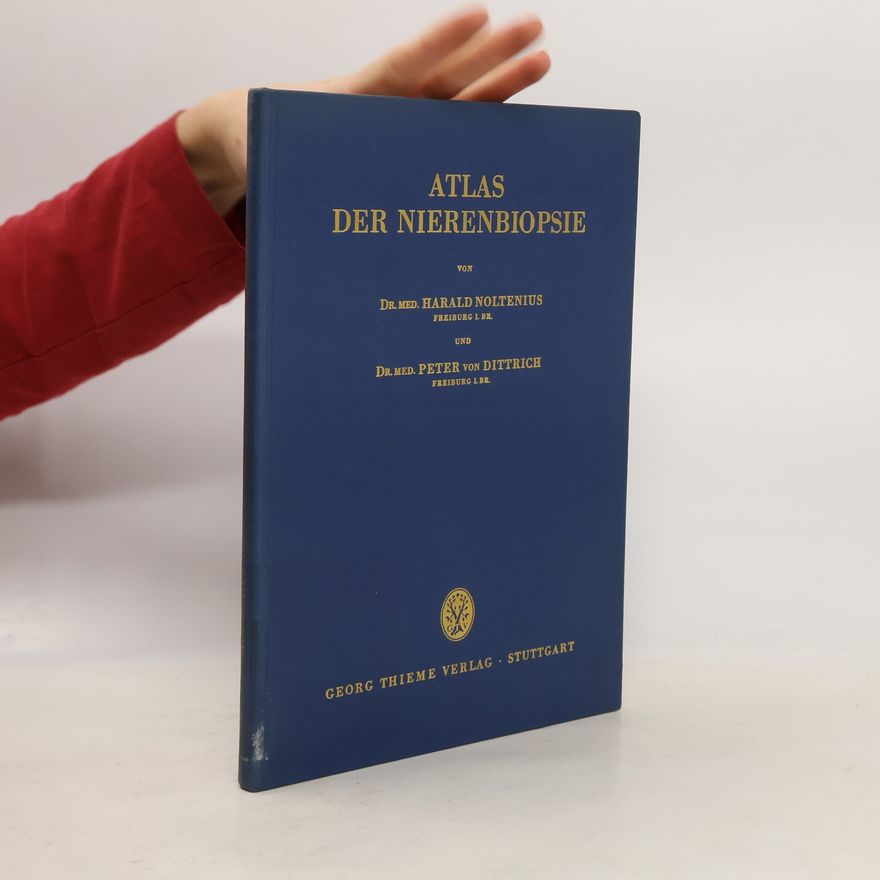 Peter von Dittrich Atlas der Nierenbiopsie