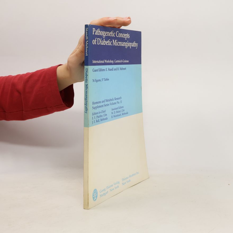 J. E. Rall Pathogenetic Concepts of Diabetic Microangiopathy