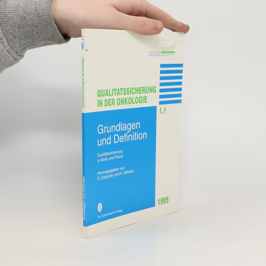 K. Winkler Qualitätssicherung in der Onkologie - 1.1: Grundlagen und Definition
