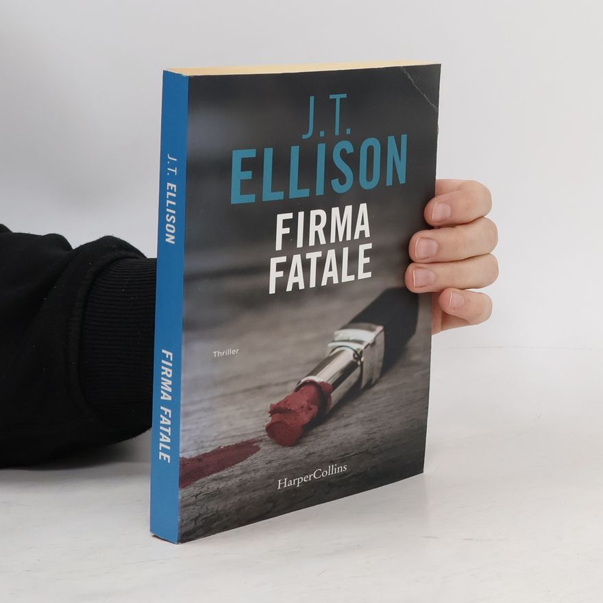 J. T. Ellison Firma fatale