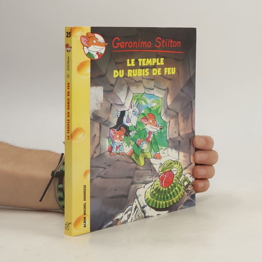 Elisabetta Dami Geronimo Stilton - 25: Le temple du rubis de feu