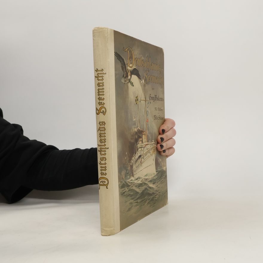 Georg Wislicenus Deutschlands Seemacht