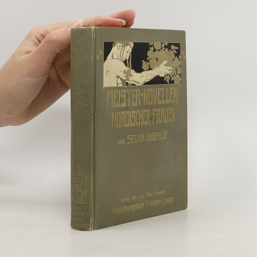 Selma Lagerlöf Meister-Novellen nordischer Frauen