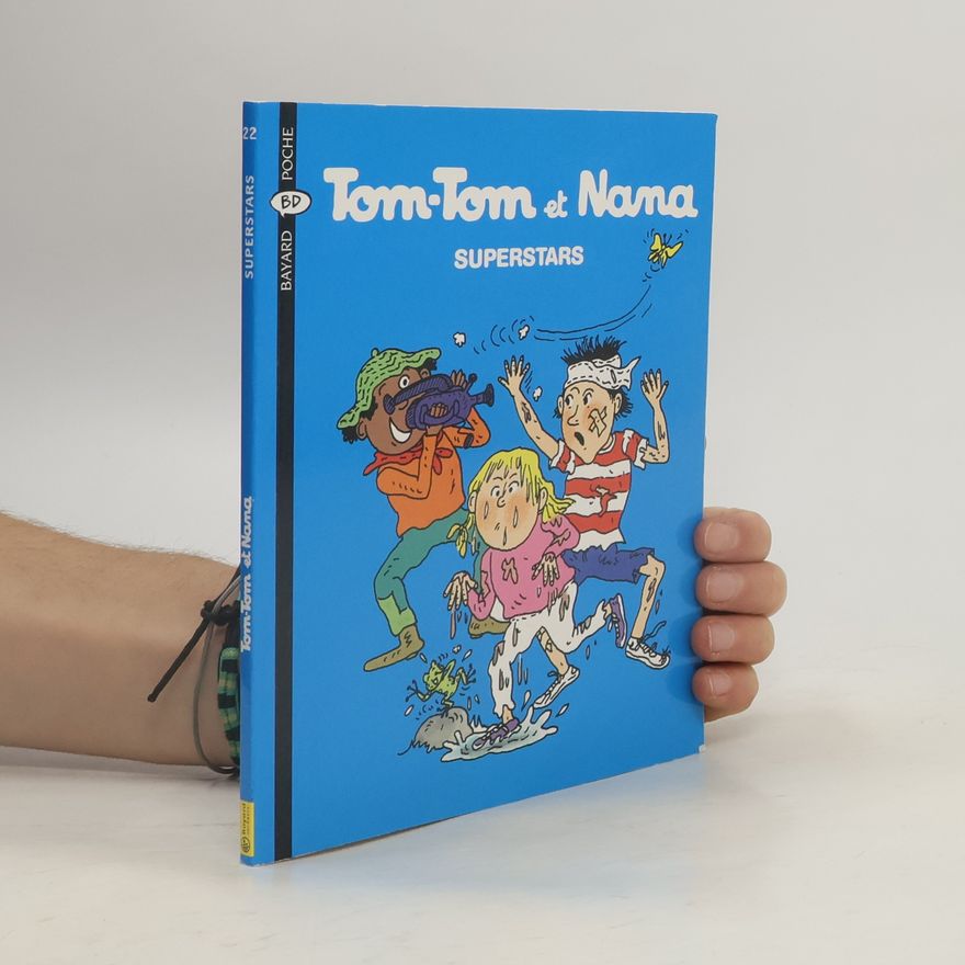 Catherine Viansson Ponte Tom-Tom et Nana - 22: Superstars