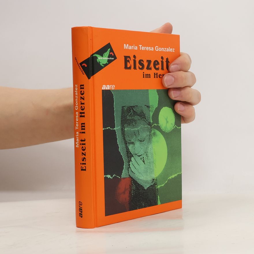 Maria Teresa Gonzalez Eiszeit im Herzen