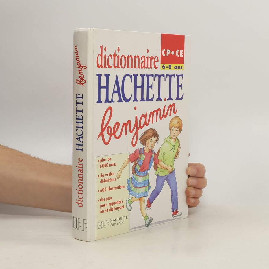 Autorenkollektiv Le dictionnaire Hachette Benjamin