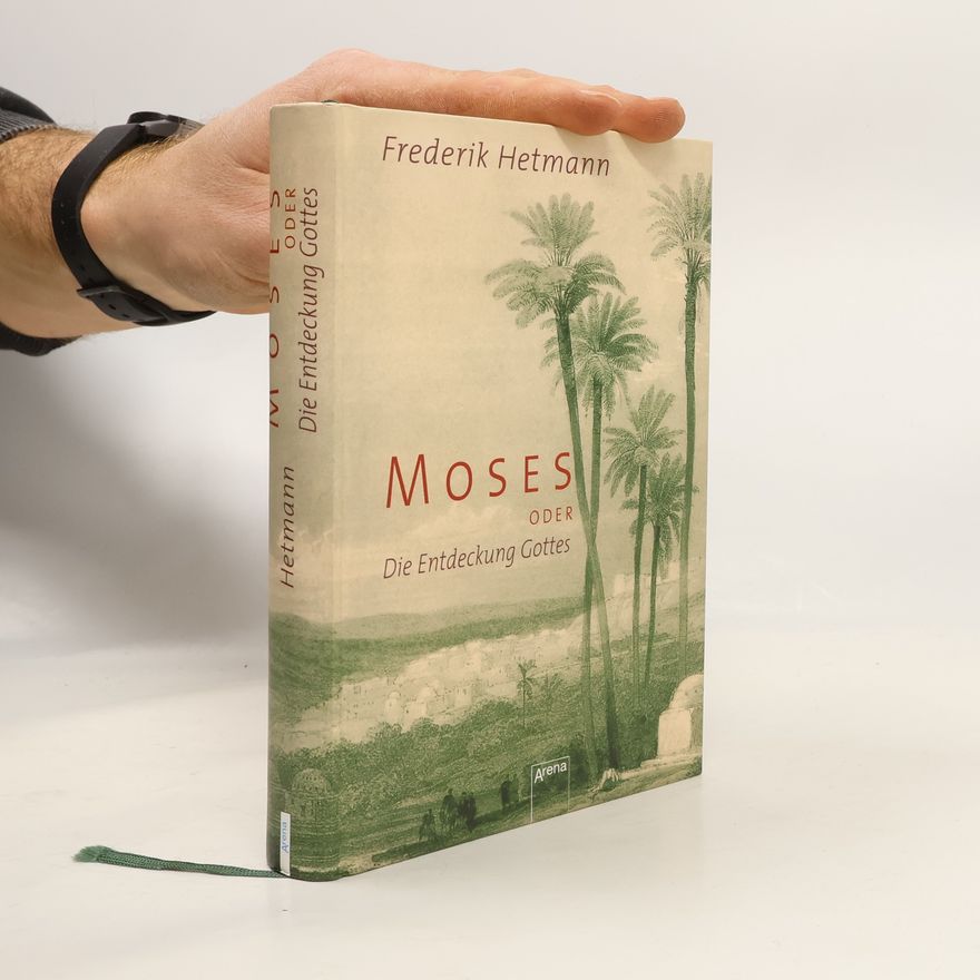 Hans-Christian Kirsch Moses oder die Entdeckung Gottes