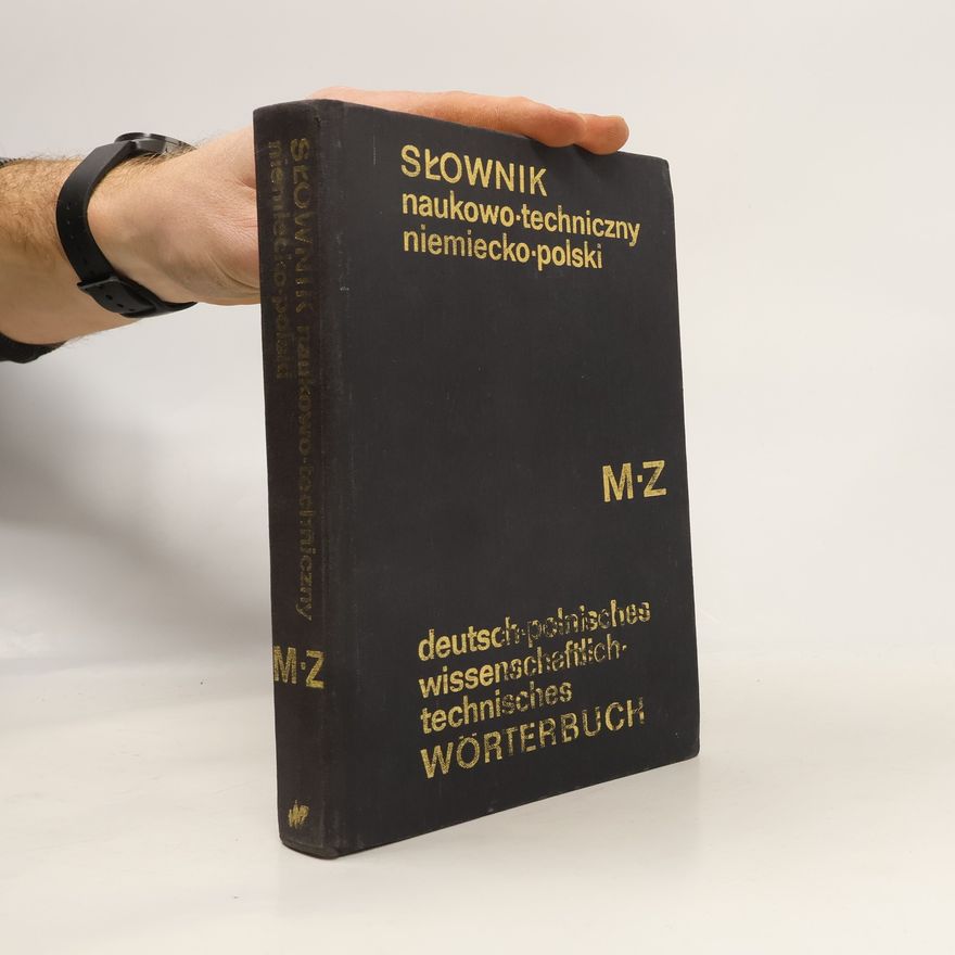 Various authors Słownik naukowo-techniczny niemiecko-polski M-Z